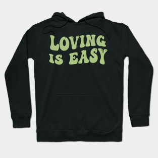 loving is easy Sticker Hoodie